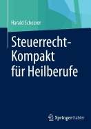 Steuerrecht-Kompakt Fur Heilberufe