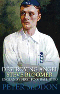 Steve Bloomer: Destroying Angel