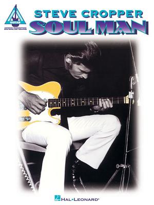 Steve Cropper - Soul Man - Cropper, Cropper