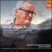 Steve Elcock: Orchestral Music, Vol. 2 - Andrey Lopatin (violin); Evgeny Plaksin (horn); Grigorii Vever (clarinet); Siberian Symphony Orchestra;...