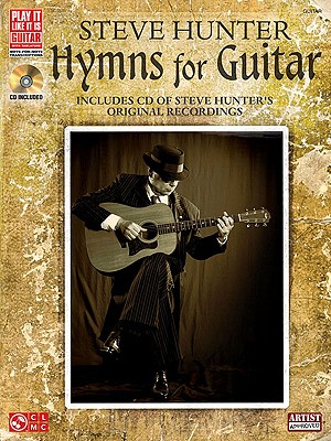 Steve Hunter - Hymns for Guitar - Hunter, Steve (Creator)