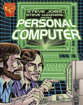 Steve Jobs, Steve Wozniak, and the Personal Computer - Lemke, Donald B