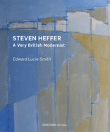 Steven Heffer: A Very British Modenist