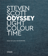 Steven Scott: Odyssey. Light Colour Time