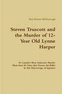 Steven Truscott and the Murder of 12-Year Old Lynne Harper