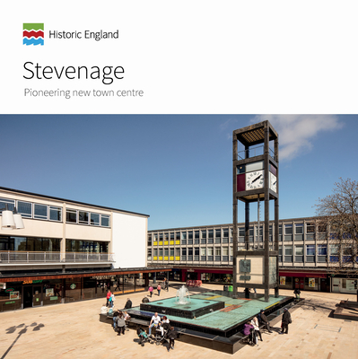 Stevenage: Pioneering New Town Centre - Cole, Emily, and Harwood, Elain, and Edward James