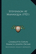 Stevenson At Manasqua (1921) - Eaton, Charlotte, and Dickie, Francis Joseph