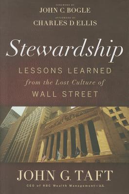 Stewardship - Taft, John G, and Bogle, John C (Foreword by), and Ellis, Charles D