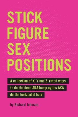 Stick Figure Sex Positions - Johnson, Richard, Dr.