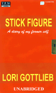 Stick Figure - Gottlieb, Lori