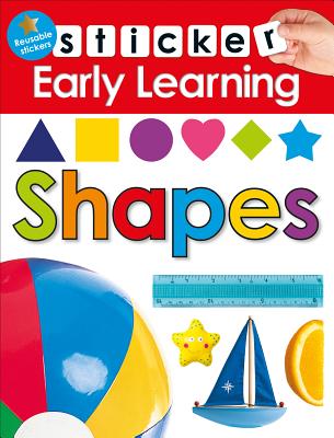 Sticker Early Learning: Shapes: With Reusable Stickers - Priddy, Roger
