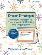 Sticker Strategies: Practical to Encourage Social Thinking and Organization 2nd Edition (Social Thinking Curriculum) - Winner, Michelle Garcia