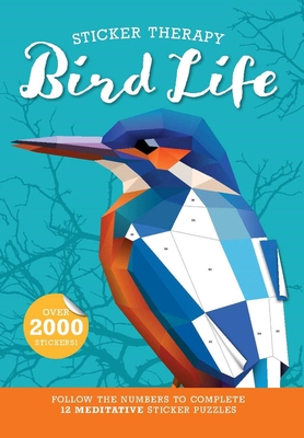 Sticker Therapy: Bird Life: Sticker Activity Book - Lake Press (Designer)