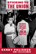 Sticking to the Union: An Oral History of the Life and Times of Julia Ruuttila
