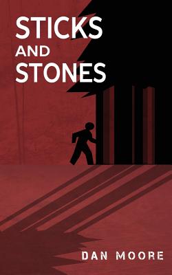 Sticks and Stones - Moore, Dan