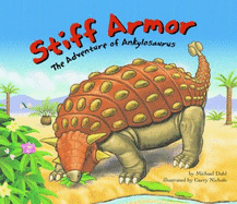 Stiff Armor: The Adventure of Ankylosaurus - 