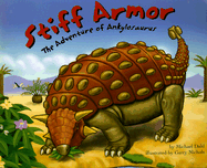 Stiff Armor: The Adventure of Ankylosaurus - 