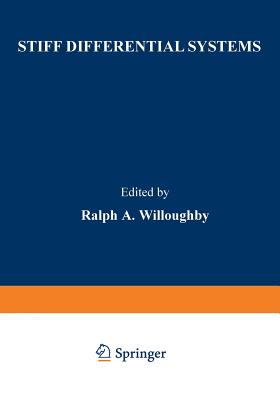 Stiff Differential Systems - Willoughby, Ralph (Editor)