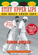 Stiff Upper Lips and Baggy Green Caps