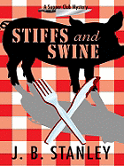 Stiffs and Swine