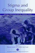 Stigma and Group Inequality: Social Psychological Perspectives
