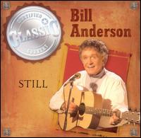 Still [Compilation] - Bill Anderson