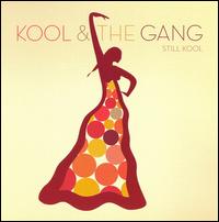 Still Kool [Circuit City Exclusive] - Kool & the Gang