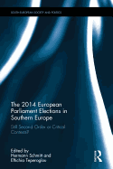 Still Second Order or Critical Contests? the 2014 European Parliament Elections in Southern Europe