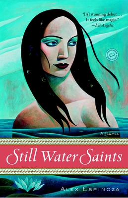 Still Water Saints - Espinoza, Alex
