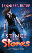 Stings and Stones: An Elemental Assassin short story collection