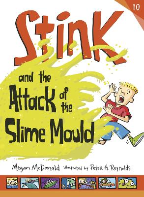 Stink and the Attack of the Slime Mould - McDonald, Megan