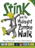 Stink and the Midnight Zombie Walk