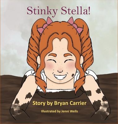 Stinky Stella - Carrier, Bryan