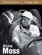Stirling Moss: The Champion Without a Crown