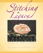 Stitching a Legacy: American Needlework Projects and Stories