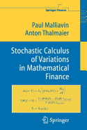 Stochastic Calculus of Variations in Mathematical Finance