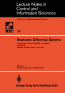 Stochastic Differential Systems: Proceedings of the 3rd Ifip-Wg 7/1 Working Conference Visegrad, Hungary, Sept. 15-20, 1980