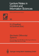 Stochastic Differential Systems: Proceedings of the Ifip-Wg 7/1 Working Conference, Eisenach, Gdr, April 6-13, 1986