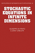 Stochastic Equations in Infinite Dimensions