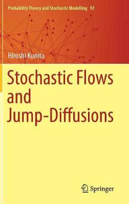 Stochastic Flows and Jump-Diffusions - Kunita, Hiroshi