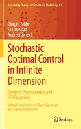 Stochastic Optimal Control in Infinite Dimension: Dynamic Programming and Hjb Equations