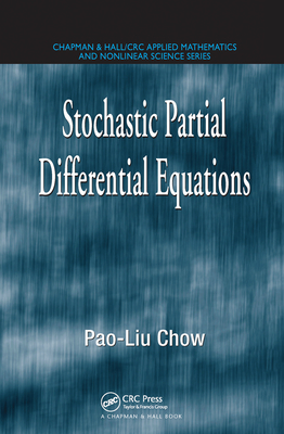 Stochastic Partial Differential Equations - Chow, Pao-Liu