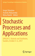 Stochastic Processes and Applications: Spas2017, Vsters and Stockholm, Sweden, October 4-6, 2017