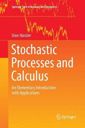 Stochastic Processes and Calculus: An Elementary Introduction with Applications
