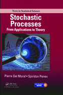 Stochastic Processes: From Applications to Theory