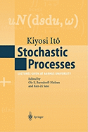 Stochastic Processes: Lectures Given at Aarhus University