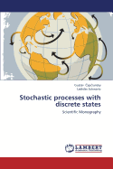 Stochastic processes with discrete states