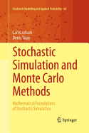 Stochastic Simulation and Monte Carlo Methods: Mathematical Foundations of Stochastic Simulation