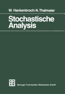 Stochastische Analysis: Eine Einfuhrung in Die Theorie Der Stetigen Semimartingale