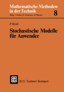 Stochastische Modelle Fur Anwender